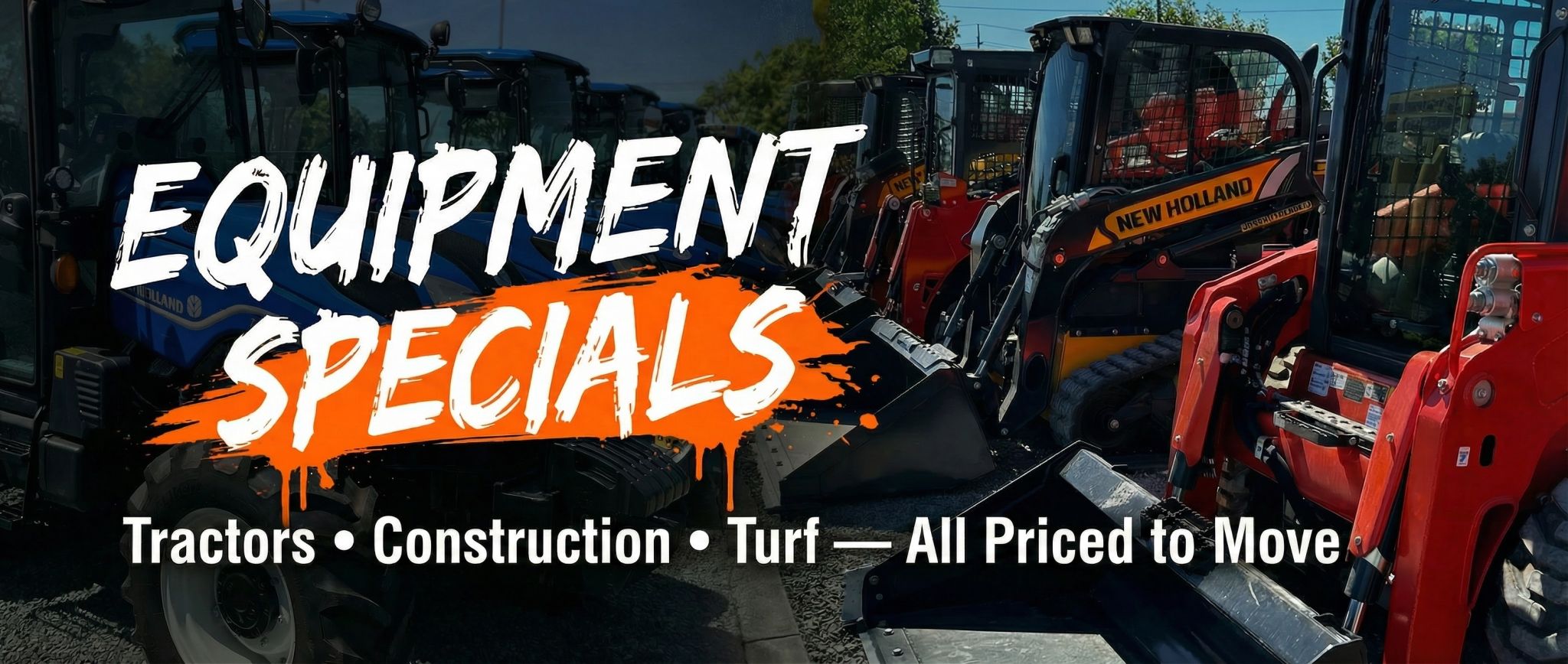 Equipment Specials - Priced to Move!